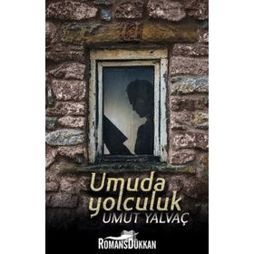 Umuda Yolculuk - Umut Yalvaç