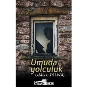 Umuda Yolculuk - Umut Yalvaç