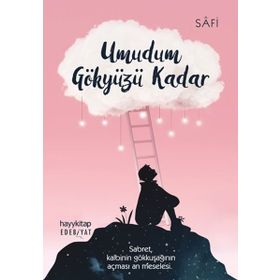 Umudum Gökyüzü Kadar - Safi