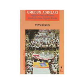 UMUDUN ADIMLARI SAĞLIK İŞ KOLUNDA SENDIKAL HAREKET - VEYSI ÜLGEN