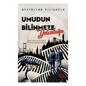 Umudun Bilinmeze Yolculuğu - Kırmızı Ada Yayınları