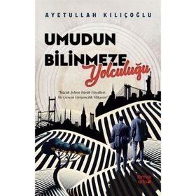 Umudun Bilinmeze Yolculuğu - Kırmızı Ada Yayınları