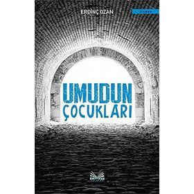 Umudun Çocukları - Erdinç Ozan
