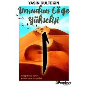 Umudun Göge Yükselişi - Yasin Gültekin