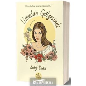 Umudun Gölgesinde - Sedef Yıldız