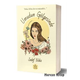 Umudun Gölgesinde - Sedef Yıldız