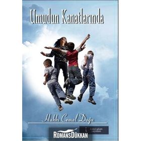 Umudun Kanatlarında - Hakkı Cemal Doğu