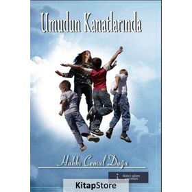 Umudun Kanatlarında - Hakkı Cemal Doğu