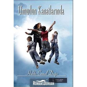 Umudun Kanatlarında - Hakkı Cemal Doğu