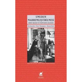 Umudun Mahremleştirilmesi - Slavoj Zizek Peter Thompson