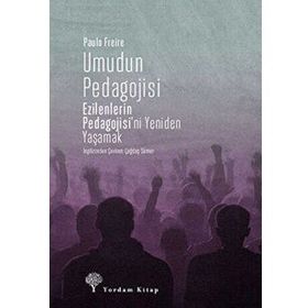 Umudun Pedagojisi - Paulo Freire