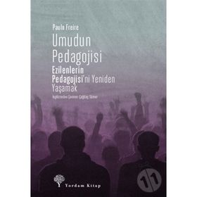 Umudun Pedagojisi - Paulo Freire