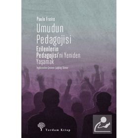 Umudun Pedagojisi - Paulo Freire