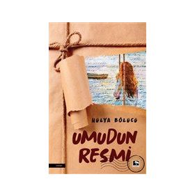 Umudun Resmi - Hülya Bölücü - Çınaraltı Yayınları