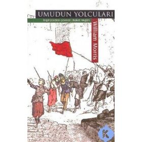 UMUDUN YOLCULARI - WILLIAM MORRIS
