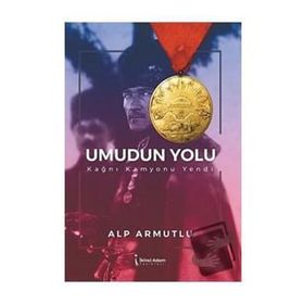 Umudun Yolu - Alp Armutlu