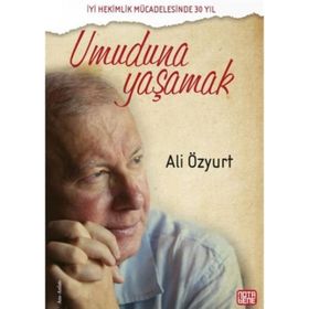 Umuduna Yaşamak - Ali Özyurt