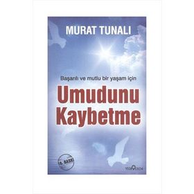Umudunu Kaybetme - Murat Tunalı