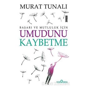 Umudunu Kaybetme - Murat Tunalı