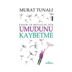 Umudunu Kaybetme - Murat Tunalı