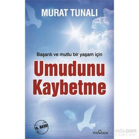 Umudunu Kaybetme - Murat Tunalı