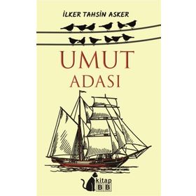 Umut Adası - İlker Tahsin Asker