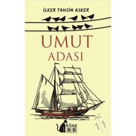 Umut Adası - İlker Tahsin Asker