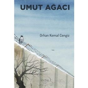 Umut Ağacı- Orhan Kemal Cengiz