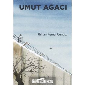 Umut Ağacı- Orhan Kemal Cengiz
