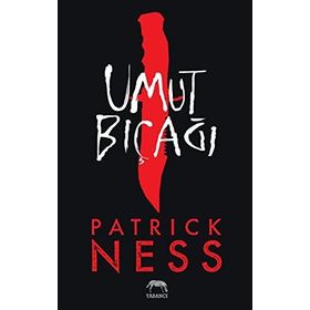 Umut Bıçağı - Patrick Ness