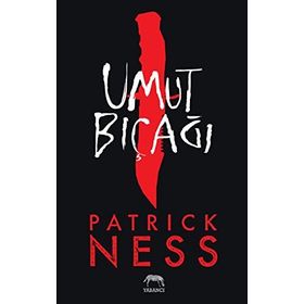 Umut Bıçağı - Patrick Ness