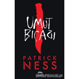 Umut Bıçağı - Patrick Ness