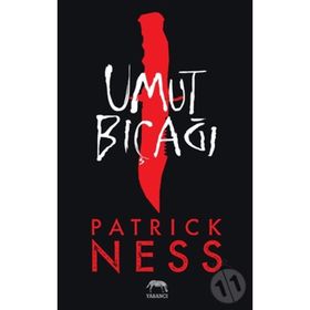 Umut Bıçağı - Patrick Ness