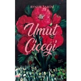 Umut Çiçeği - Aynur Şahin
