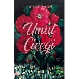 Umut Çiçeği - Aynur Şahin