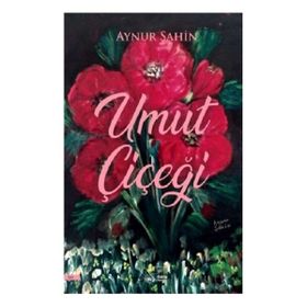 Umut Çiçeği Kuytu Yayınları