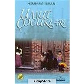 UMUT ÇOCUKLARI - HÜMEYRA TURAN
