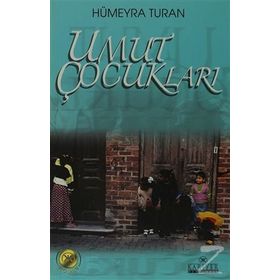 UMUT ÇOCUKLARI - HÜMEYRA TURAN