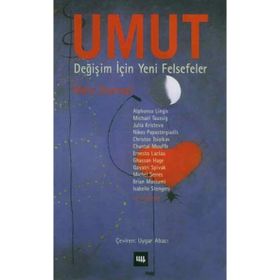 Umut-Değişim İçin Yeni Felsefeler - Mary Zournazi
