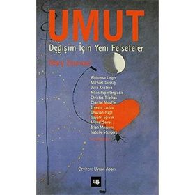 Umut-Değişim İçin Yeni Felsefeler - Mary Zournazi