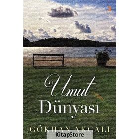 Umut Dünyası - Gökhan Akçalı