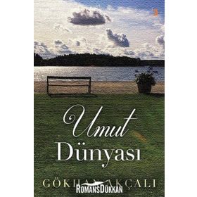 Umut Dünyası - Gökhan Akçalı