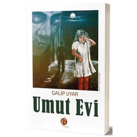 Umut Evi - Galip Uyar