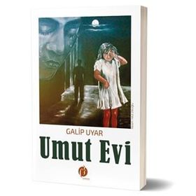 Umut Evi - Galip Uyar