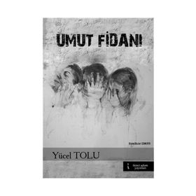 Umut Fidanı - Yücel Tolu