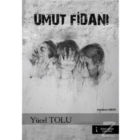 Umut Fidanı - Yücel Tolu