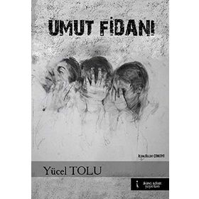 Umut Fidanı - Yücel Tolu