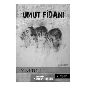 Umut Fidanı - Yücel Tolu