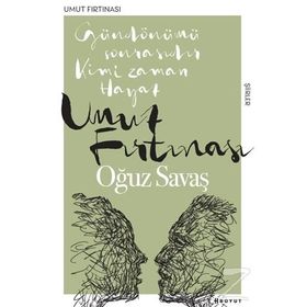 Umut Fırtınası - Oğuz Savaş