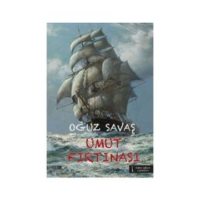 Umut Fırtınası - Oğuz Savaş
